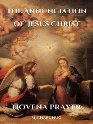 cover image of The Annunciation of Jesus Christ novena prayer